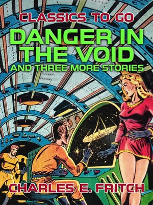cover image of Danger in the Void and three more Stories